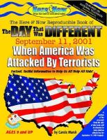 The Day That Was Different Sept. 11, 2001 When Terror Attacked America cover