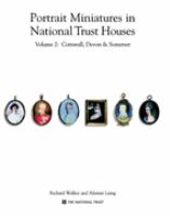 Portrait Miniatures In National Trust Homes Cornwall, Devon & Somerset (volume2) cover