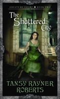 The Shattered City cover