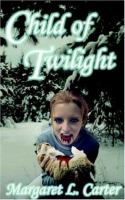 Child of Twilight cover
