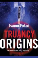 Truancy Origins cover