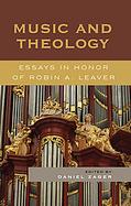 Music and Theology Essays in Honor of Robin A. Leaver cover