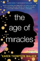 The Age of Miracles: a Novel cover