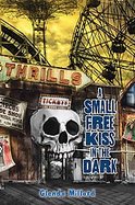 A Small Free Kiss in the Dark cover