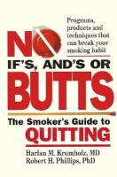No If's, And's, or Butts: The Smoker's Guide to Quitting cover