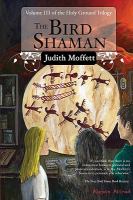 The Bird Shaman (Holy Ground, Book 3) cover