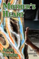 Mother's Heart : Book Three of the Mother-Earth Series cover