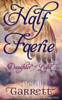 Half Faerie : Daughter of Light cover