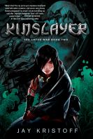 Kinslayer : The Lotus War Book Two cover
