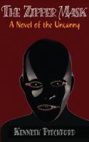 The Zipper Mask A Novel of the Uncanny cover