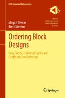 Ordering Block Designs : Gray Codes, Universal Cycles and Configuration Orderings cover