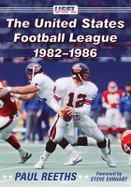 The United States Football League, 1982-1986 cover