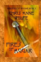 Fires of Aggar: Amazons of Aggar Book 2 cover