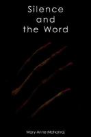 Silence and the Word cover