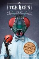 Tales from Lovecraft Middle School #3: Teacher's Pest cover
