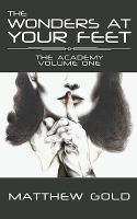 The Wonders at Your Feet : The Academy cover