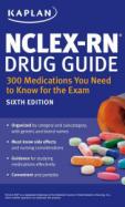 NCLEX-RN Drug Guide: 300 Medications You Need to Know for the Exam cover