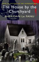 House by the Churchyard (Wordsworth Mystery , &,  Supernatural) (Tales of Mystery , &,  the Supernatural) cover