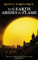 In the Earth Abides the Flame (Fire of Heaven Trilogy) cover