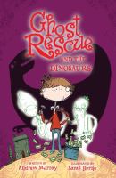 Ghost Rescue and the Dinosaurs cover