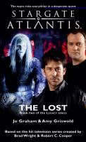 The Lost: Stargate Atlantis: Book 2 in the Legacy Series : Book Two in the Legacy Series, SGA-17 cover