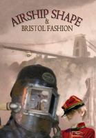 Airship Shape and Bristol Fashion cover