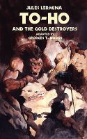 To-Ho and the Gold Destroyers cover