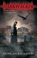 Darkwalker : A Tale of the Urban Shaman cover