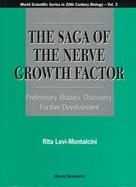 The Saga of the Nerve Growth Factor Preliminary Studies, Discovery, Further Development cover