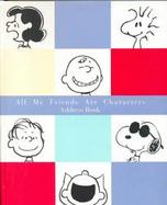 All My Friends Are Characters Address Book: Peanuts Sidelines cover