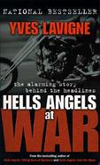 Hells Angels at War The Alarming Story Behind the Headlines cover