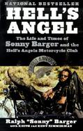 Hell's Angel The Life and Times of Sonny Barger and the Hell's Angels Motorcycle Club cover
