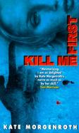 Kill Me First cover