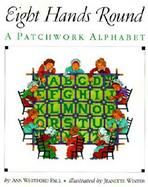Eight Hands Round A Patchwork Alphabet cover