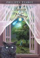 Familiar and Haunting Collected Stories cover