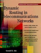 Dynamic Routing in Telecommunications Networks cover