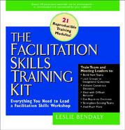 The Facilitation Skills Training Kit Everything You Need to Lead a Facilitation Skills Workshop cover