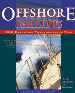 Offshore Sailing: 200 Essential Passagemaking Tips cover