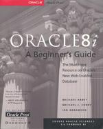 Oracle8i: A Beginner's Guide cover