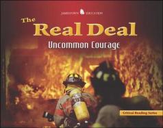 The Real Deal: Uncommon Courage cover