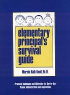 Elementary Principal's Survival Guide cover