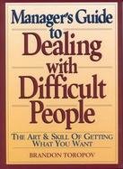 Manager's Guide to Dealing with Difficult People cover