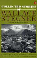 Collected Stories of Wallace Stegner cover