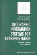 Geographic Information Systems for Transportation Principles and Applications cover