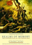 Realms of Memory Rethinking the French Past Conflicts and Divisions (volume1) cover