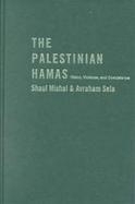 The Palestinian Hamas Vision, Violence, and Coexistence cover