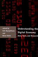 Understanding the Digital Economy Data, Tools, and Research cover