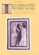 Illuminated Prophet Books A Study of Byzantine Manuscripts of the Major and Minor Prophets cover
