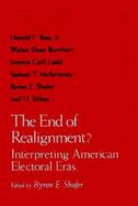 The End of Realignment?: Interpreting American Electoral Eras cover
