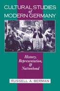 Cultural Studies of Modern Germany History, Representation, and Nationhood cover